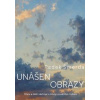 Unášen obrazy - Radek Šmerda