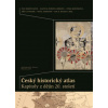 Český historický atlas. Kapitoly z dějin 20. století