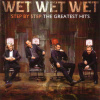 Wet Wet Wet: Step By Step The Greatest - Wet Wet Wet