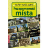 Pozapomenutá místa - Krásy naší země
