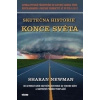 Skutečná historie konce světa - Sarah Newman