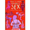 How to Have Feminist Sex