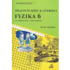 Pracovní sešit k učebnici Fyzika 6