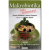 Makrobiotika jako životní styl - Denny Waxman, Susan Waxman