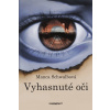 Vyhasnuté oči - Manca Schwalbová