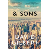 And Sons - David Gilbert