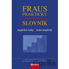Anglicko-český česko-anglický praktický ekonomický slovník - FRAUS