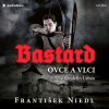 Bastard - ovce a vlci - František Niedl (mp3 audiokniha)