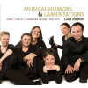 MUSICAL HUMORS & LAMENTATIONS (CD)