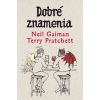 Dobré znamenia - Neil Gaiman, Terry Pratchett