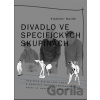 Divadlo ve specifických skupinách - Vladimír Novák
