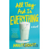 All They Ask Is Everything - Hadley Leggett
