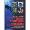 Doktor v extrémních podmínkách - Kenneth Kamler