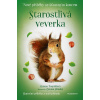 Nové příběhy se šťastným koncem – Starostlivá veverka (Zuzana Pospíšilová)