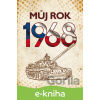 E-kniha Můj rok 1968 - Alena Breuerová, Jarmila Frejtichová