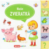 Naše zvieratká - Veľká knižka so záložkami | autor neuvedený