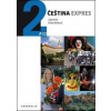 Čeština expres 2 (A1/2) ruská + CD - Lída Holá, Pavla Bořilová