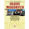 Osudy moudrých - Průvodce evropským myšlením - Jan Halada