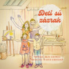 Deti sú zázrak - Lucia Golinska