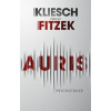 Auris - Vincent Kliesch, Fitzek Sebastian
