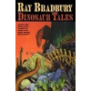Ray Bradbury Dinosaur Tales