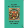 Zelený hermetismus Alchymie a ekologie