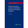 Proměna principu smluvní svobody v ČR pod vlivem evropské integrace