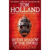 In the Shadow of the Sword - Tom Holland, Little, Brown Book Group