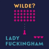 Lady Fuckingham (1x Audio na CD - MP3) (Oscar Wilde)