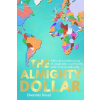 The Almighty Dollar