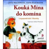 Kouká Mína do komína