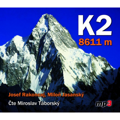 K2 8611 m - Miloň Jasanský, Josef Rakoncaj