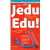 Jedu Edu - Irena Tatíčková, Jan Kafka (ilustrátor)