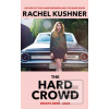 The Hard Crowd