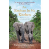 The Elephant in My Kitchen