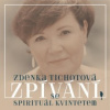 Tichotová Zdenka - Zpívání se Spirituál kvintetem [CD]