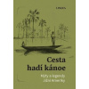 Cesta hadí kánoe - Ondřej Pivoda