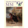 Záliby císařovny Sisi - Dagmar Beňaková
