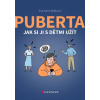 Puberta - Jak si ji s dětmi užít