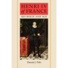 Henri IV of France (Vincent J Pitts)(Brožovaná)