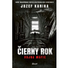 Čierny rok: Vojna mafie - Jozef Karika