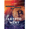 Kryptoměny - Seznamte se s budoucností - Boris Kaliský