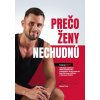 Prečo ženy nechudnú - Daniel Čmel