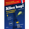 Allez hop! Francouzština pro každého (Jarmila Beková,Marion Bérard,Radim Žatka,Alexandra Kozlová)(Brožovaná)