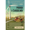 Prorok a čarodejník - Charles C . Mann