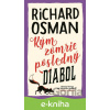 E-kniha Kým zomrie posledný diabol - Richard Osman