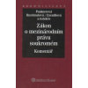 Zákon o mezinárodním právu soukromém Komentář - Pauknerová Monika Rozehnalová Naděžda Zavadilová Marta a kolektiv