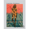 Garden is open - Vratislav Brabenec