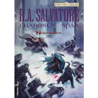 Neverwinter III. - Charonův spár - R.A. Salvatore