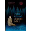 Ukradené světlo - Emanuele Altissimo